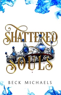 Couverture_Shattered Souls (GOTM Limited Edition #3)