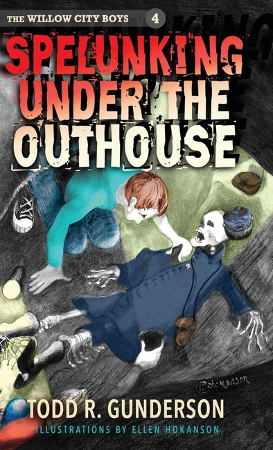 Front cover_Spelunking Under the Outhouse