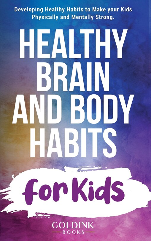 Front cover_Healthy Brain and Body Habits for Kids