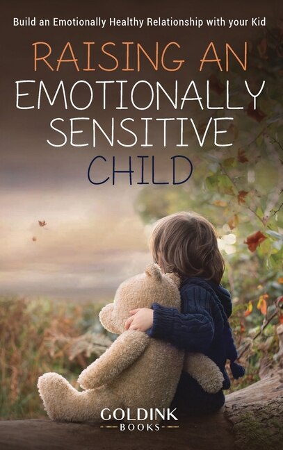 Couverture_Raising an Emotionally Sensitive Child