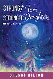 Couverture_Strong Mom Stronger Daughters