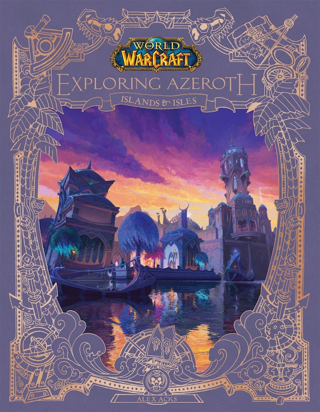 Couverture_World of Warcraft: Exploring Azeroth: Islands & Isles (Exploring Azeroth, 5)