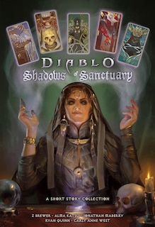 Front cover_Shadows of Sanctuary: A Diablo Short Story Collection