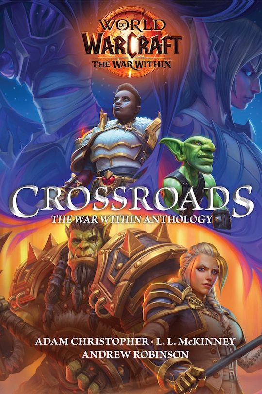 Couverture_World of Warcraft: Crossroads: The World of War Within Anthology
