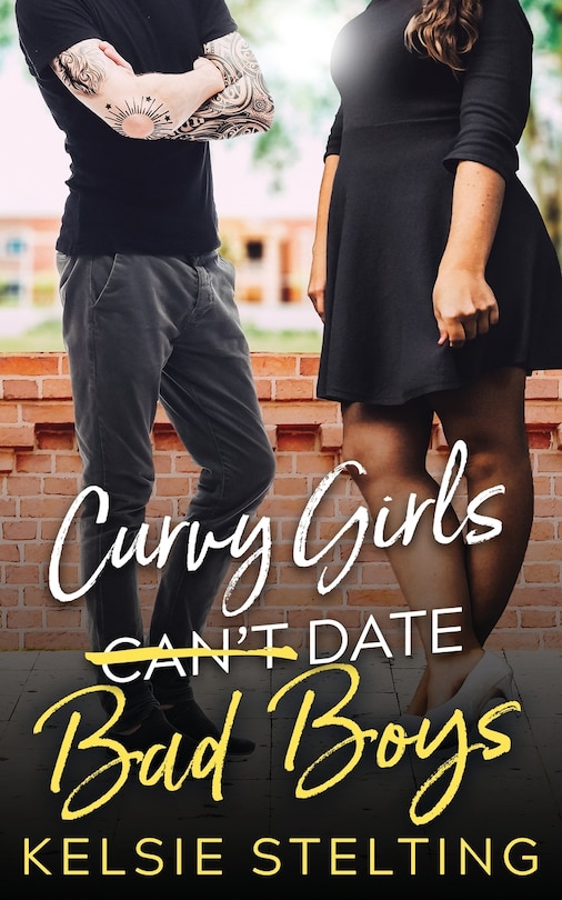 Front cover_Curvy Girls Can't Date Bad Boys
