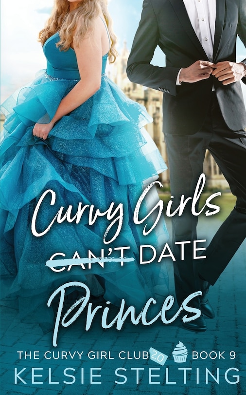 Front cover_Curvy Girls Can't Date Princes