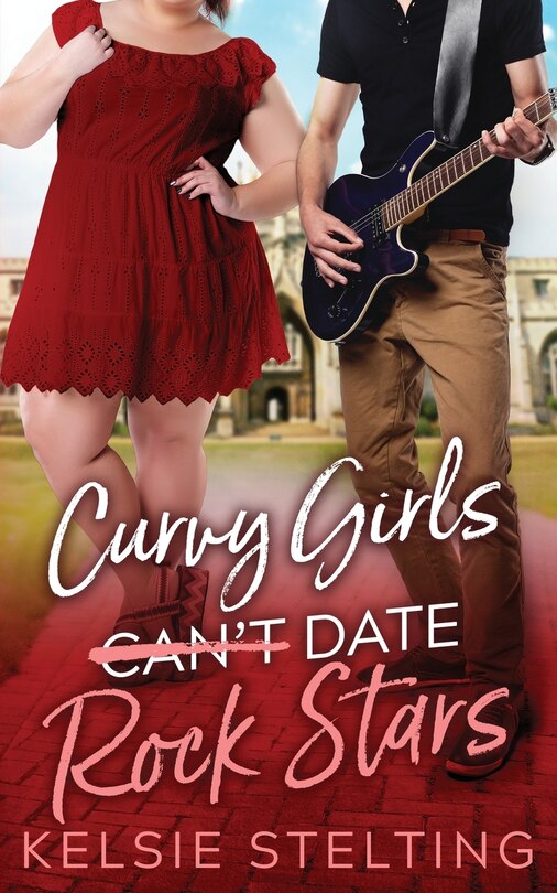Front cover_Curvy Girls Can't Date Rock Stars