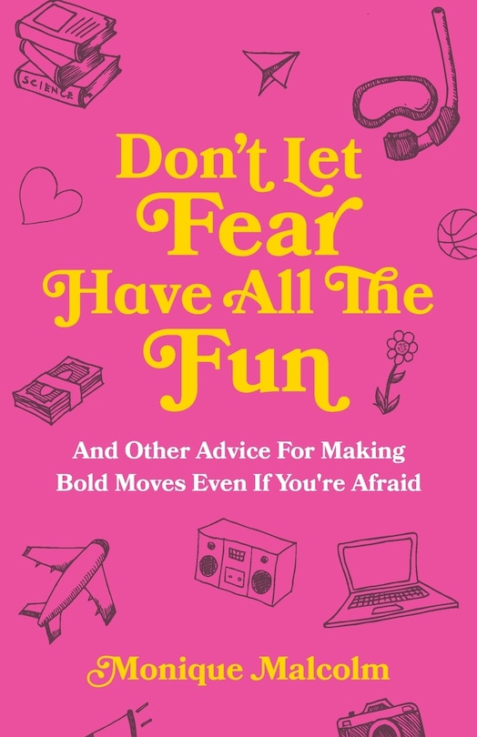 Front cover_Don't Let Fear Have All The Fun