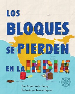 Couverture_Los bloques se pierden en la India/The Blocks Get Lost in India (Spanish)
