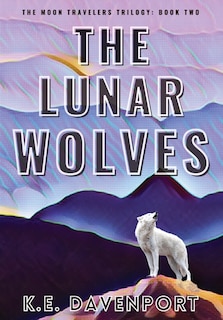 Front cover_The Lunar Wolves