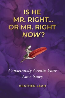 Couverture_Is He Mr. Right...or Mr. Right Now?
