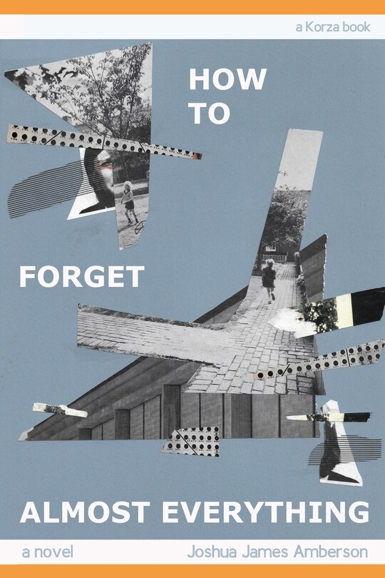 Front cover_How To Forget Almost Everything