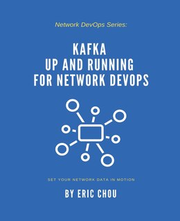 Front cover_Kafka Up and Running for Network DevOps