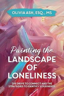 Front cover_Painting the Landscape of Loneliness