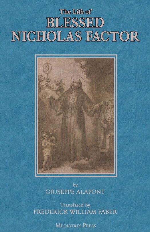 Front cover_The Life of Blessed Nicholas Factor