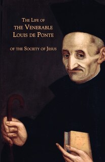Couverture_The Life of the Venerable Louis de Ponte of the Society of Jesus