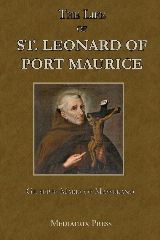 Couverture_The Life of St. Leonard of Port Maurice