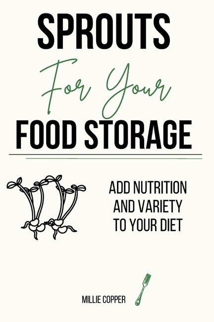 Front cover_Sprouts for Your Food Storage