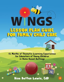 Front cover_WINGS Lesson Plan Guide for Family Child Care