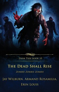 Front cover_The Dead Shall Rise