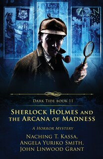 Front cover_Sherlock Holmes and the Arcana of Madness