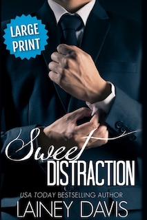 Front cover_Sweet Distraction (Large Print)