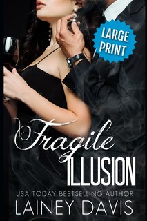 Front cover_Fragile Illusion (Large Print)