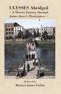 Front cover_Ulysses - Abridged - a shorter journey though James Joyce's masterpiece
