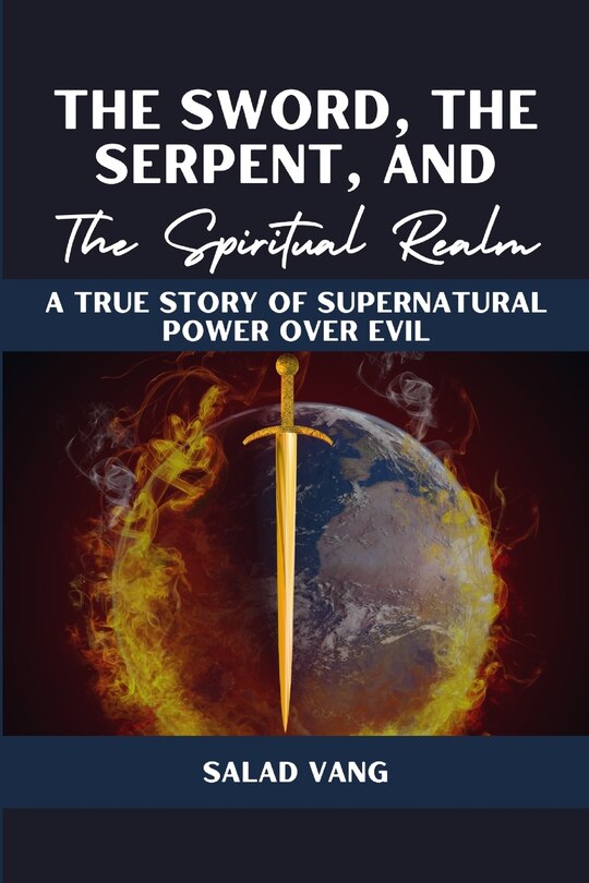 Front cover_The Sword, the Serpent, and the Spiritual Realm