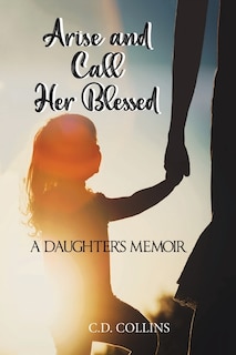 Front cover_Arise and Call Her Blessed