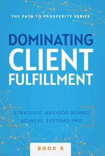 Front cover_Dominating Client Fulfillment