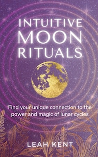 Front cover_Intuitive Moon Rituals