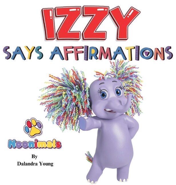 Front cover_Noonimals - Izzy Says Affirmations