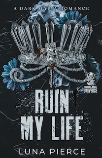 Front cover_Ruin My Life