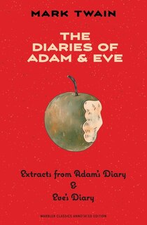 Couverture_The Diaries of Adam & Eve (Warbler Classics Annotated Edition)