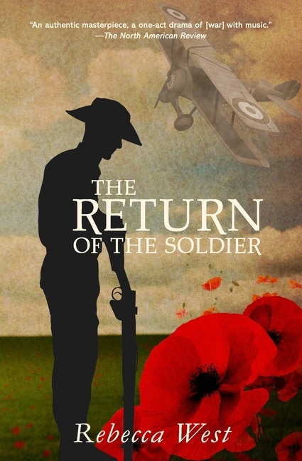 Front cover_The Return of the Soldier (Warbler Classics Annotated Edition)