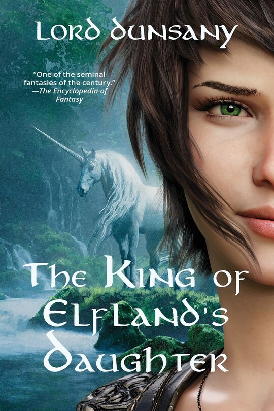 Front cover_The King of Elfland's Daughter (Warbler Classics Annotated Edition)