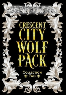 Couverture_Crescent City Wolf Pack Collection Two