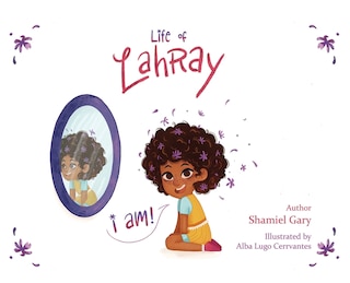 Life of Lahray: I Am