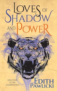 Couverture_Loves of Shadow and Power