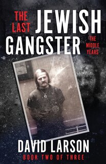 Front cover_The Last Jewish Gangster