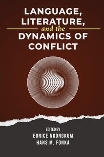 Couverture_Language, Literature, and the Dynamics of Conflict