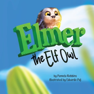 Front cover_Elmer The Elf Owl