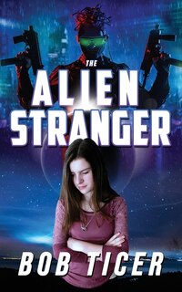 Front cover_The Alien Stranger