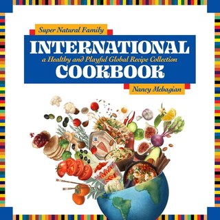Couverture_Super Natural Family International Cookbook