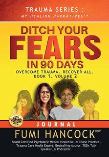 Front cover_Ditch Your FEARS IN 90 DAYS - JOURNAL