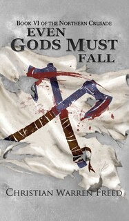 Front cover_Even Gods Must Fall