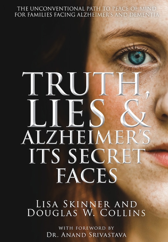 Front cover_Truth, Lies & Alzheimer's