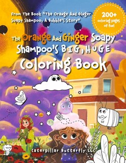 Couverture_The Orange and Ginger Soapy Shampoo's BIG, HUGE Coloring Book