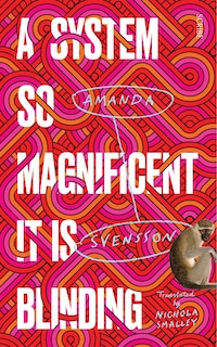Front cover_A System So Magnificent It Is Blinding